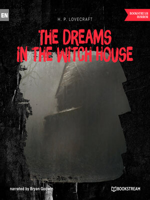 cover image of The Dreams in the Witch House (Unabridged)
